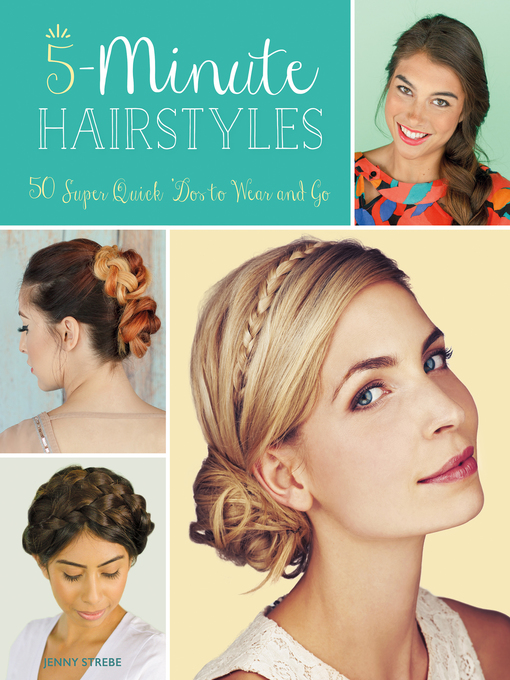 Title details for 5-Minute Hairstyles by Jenny Strebe - Wait list